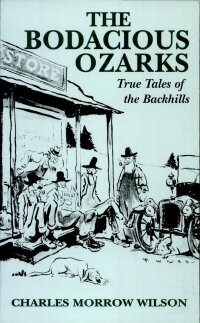 Immagine di copertina: The Bodacious Ozarks 9781565548039
