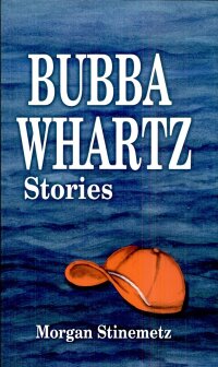 صورة الغلاف: Bubba Whartz Stories 9781589800137