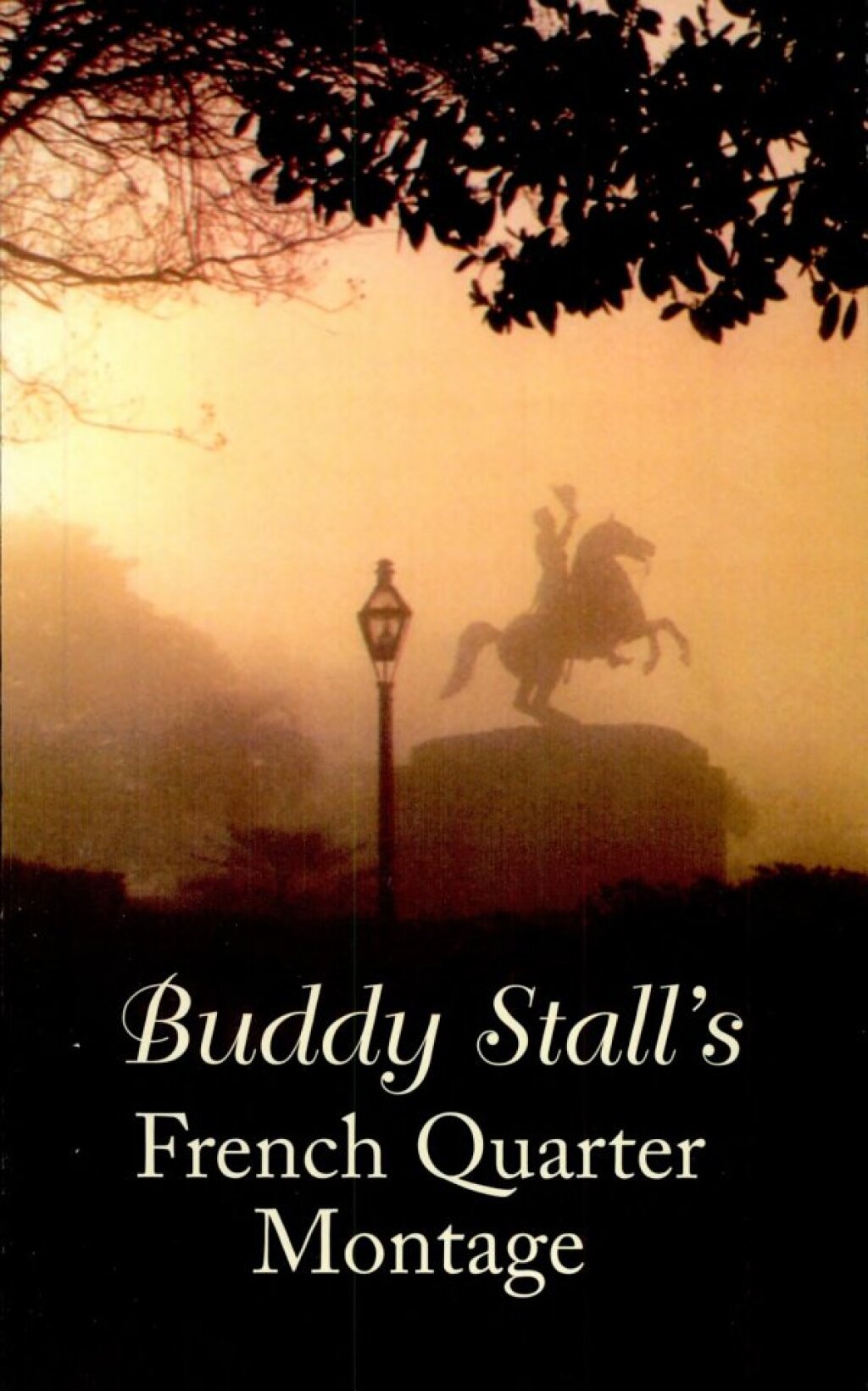 Buddy Stall’s French Quarter Montage