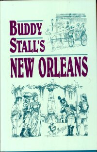 表紙画像: Buddy Stall's New Orleans 9780882898131