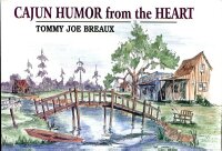 Cover image: Cajun Humor from the Heart 9781565541870