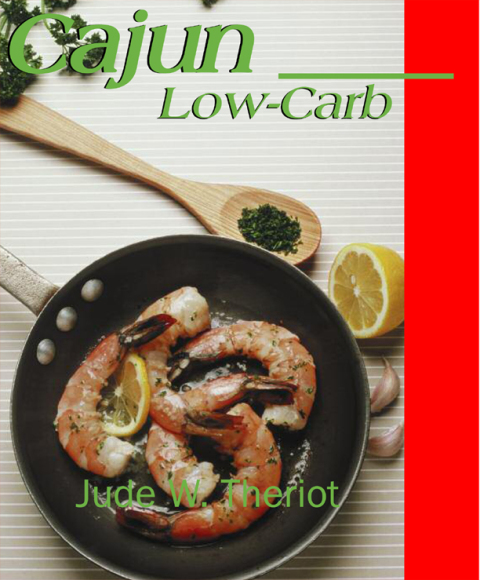 Cajun Low-Carb - FULL INSTANT DOWNLOAD | PDF DOCX EPUB