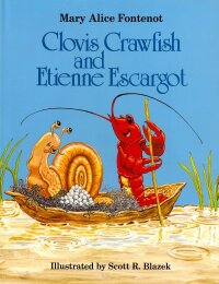 صورة الغلاف: Clovis Crawfish and Etienne Escargot 9780882898261