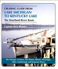 Cover image: Cruising Guide from Lake Michigan to Kentucky Lake 9781565549951