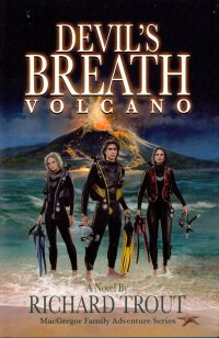 Immagine di copertina: Devil's Breath Volcano 9781589805583