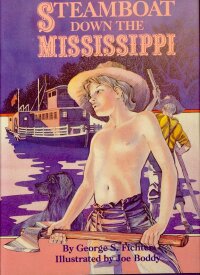 صورة الغلاف: First Steamboat Down the Mississippi 9780882897158