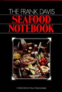 صورة الغلاف: The Frank Davis Seafood Notebook 9780882893099