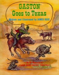 Immagine di copertina: Gaston Goes to Texas 9781589805316