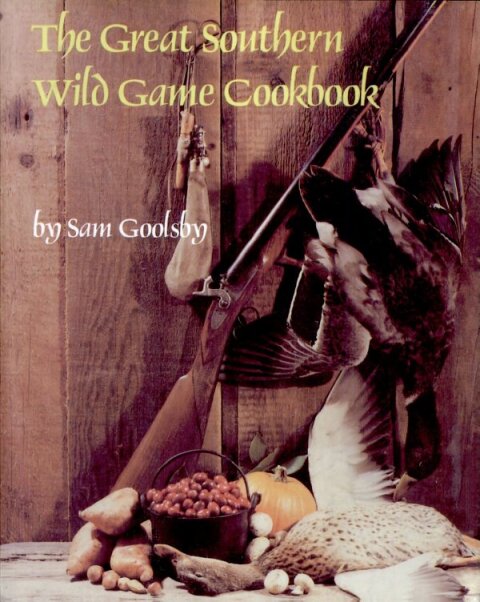 The Great Southern Wild Game Cookbook - FULL INSTANT DOWNLOAD | PDF DOCX EPUB