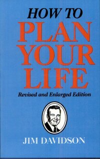 表紙画像: How to Plan Your Life 9781565544987
