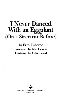 Cover image: I Never Danced With an Eggplant (On a Streetcar Before) 9781565548527