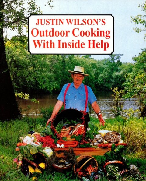 Justin Wilson's Outdoor Cooking with Inside Help - FULL INSTANT DOWNLOAD | PDF DOCX EPUB