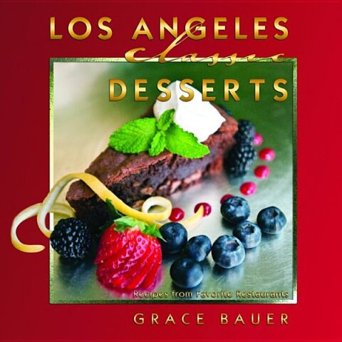 Los Angeles Classic Desserts - FULL INSTANT DOWNLOAD | PDF DOCX EPUB