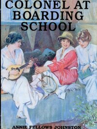 Imagen de portada: The Little Colonel at Boarding School 9781565548145