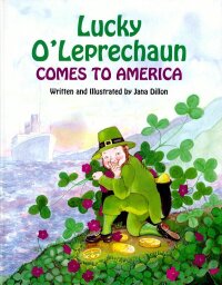 Omslagafbeelding: Lucky O'Leprechaun Comes to America 9781565548169