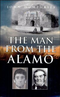 Cover image: The Man from the Alamo 9781589803350