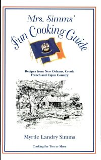 صورة الغلاف: Mrs. Simms' Fun Cooking Guide 9781565548411