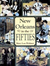 Titelbild: New Orleans in the Fifties 9781589802681