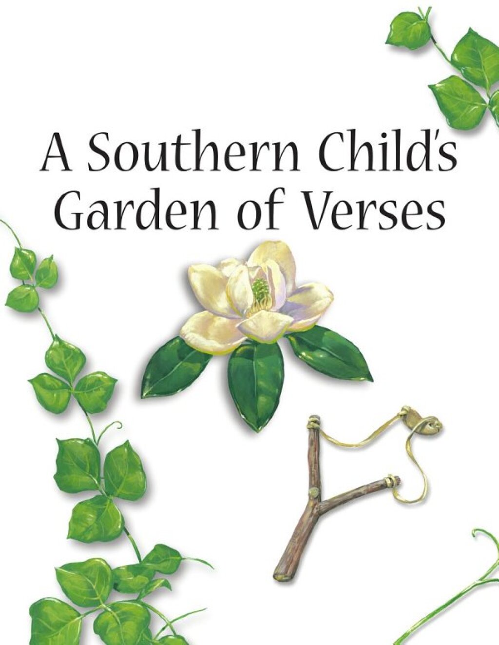 A Southern Child’s Garden of Verses