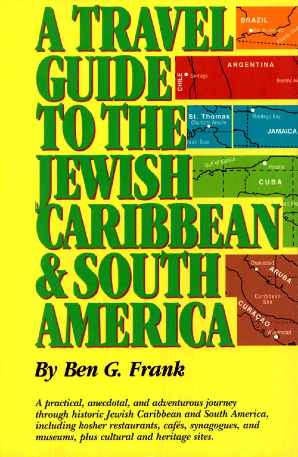 A Travel Guide to the Jewish Caribbean and South America