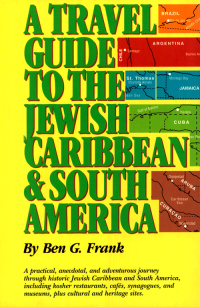 Imagen de portada: A Travel Guide to the Jewish Caribbean and South America 9781589800786