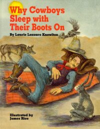 Imagen de portada: Why Cowboys Sleep With Their Boots On 9781565540941
