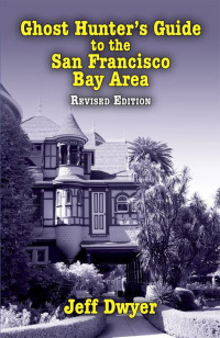 Imagen de portada: Ghost Hunter's Guide to the San Francisco Bay Area 9781589809680