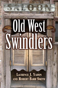 Cover image: Old West Swindlers 9781589808638