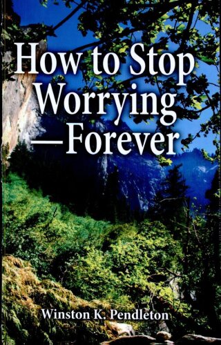Titelbild: How to Stop Worrying—Forever 9781589807914