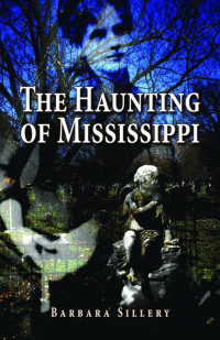 Immagine di copertina: The Haunting of Mississippi 9781589807990
