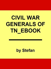 Cover image: Civil War Generals of Tennessee 9781455618118