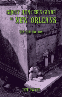 Immagine di copertina: Ghost Hunter's Guide to New Orleans 9781455621583