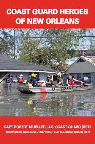 Cover image: Coast Guard Heroes of New Orleans 9781455622207