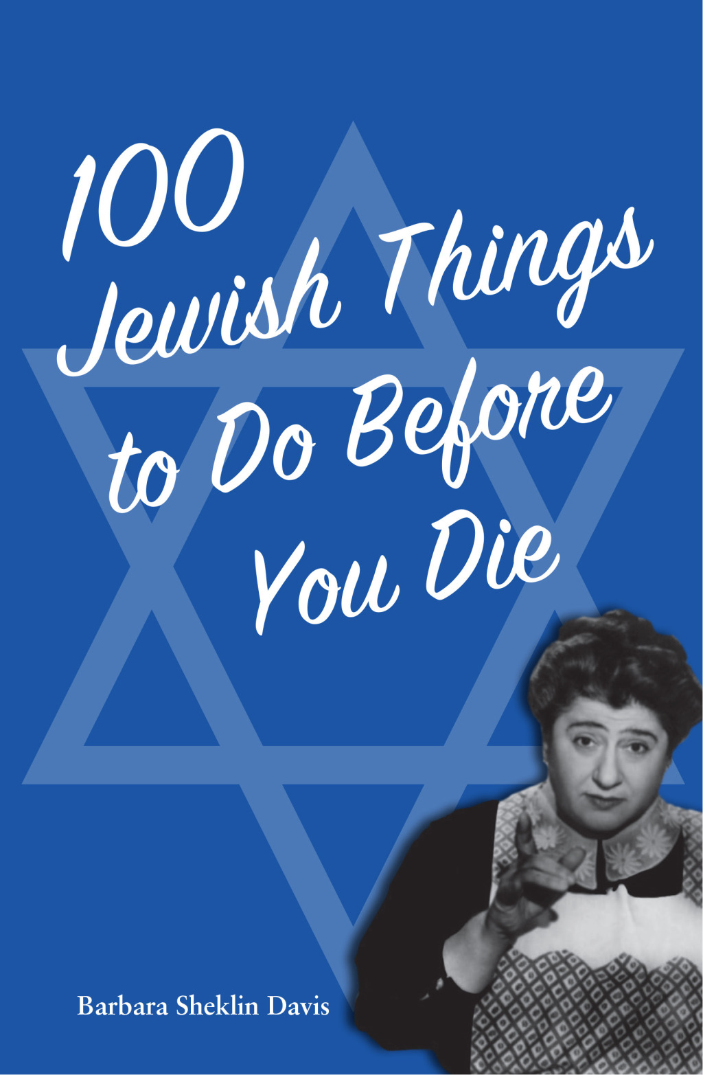 100 Jewish Things to Do Before You Die