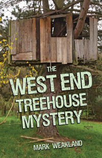 Omslagafbeelding: The West End Treehouse Mystery 9781455623846