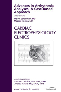 Cover image: Advances in Arrhythmia Analyses: A Case-Based Approach, An Issue of Cardiac Electrophysiology Clinics 9781437717990