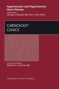 صورة الغلاف: Hypertension and Hypertensive Heart Disease, An Issue of Cardiology Clinics 9781437724318