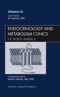 Imagen de portada: Vitamin D, An Issue of Endocrinology and Metabolism Clinics of North America 9781437718171