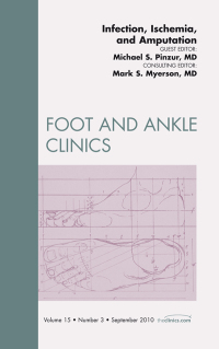 Cover image: Infection, Ischemia, and Amputation, An Issue of Foot and Ankle Clinics 9781437724509