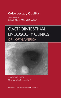 Cover image: Quality Colonoscopy, An Issue of Gastrointestinal Endoscopy Clinics 9781437725278