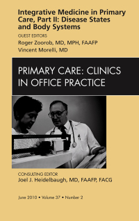 Immagine di copertina: Integrative Medicine in Primary Care, Part II: Disease States and Body Systems, An Issue of Primary Care Clinics in Office Practice 9781437718669
