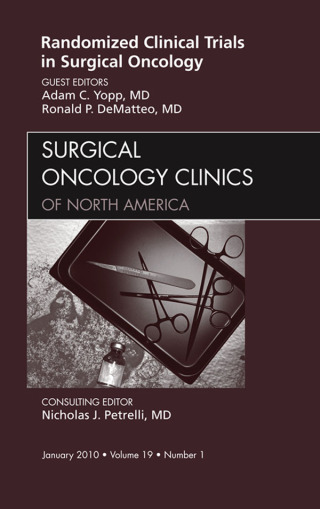 Omslagafbeelding: Randomized Clinical Trials in Surgical Oncology, An Issue of Surgical Oncology Clinics 9781437718782