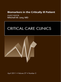 Omslagafbeelding: Biomarkers in the Critically Ill Patient, An Issue of Critical Care Clinics 9781455704323