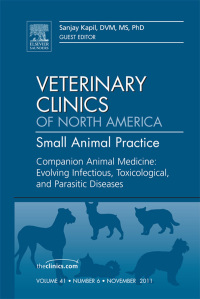 Cover image: Companion Animal Medicine: Evolving Infectious, Toxicological, and Parasitic Diseases, An Issue of Veterinary Clinics: Small Animal Practice 9781455779987