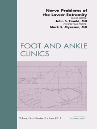 Imagen de portada: Nerve Problems of the Lower Extremity, An Issue of Foot and Ankle Clinics 9781455704460