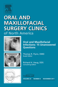 Immagine di copertina: Unanswered Questions in Oral and Maxillofacial Infections, An Issue of Oral and Maxillofacial Surgery Clinics 9781455779871