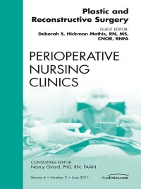 Cover image: Plastic and Reconstructive Surgery, An Issue of Perioperative Nursing Clinics 9781455779888