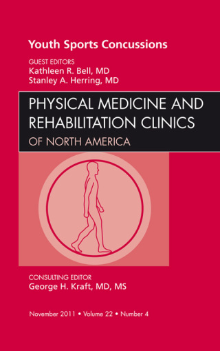 Cover image: Youth Sports Concussions, An Issue of Physical Medicine and Rehabilitation Clinics 9781455779895