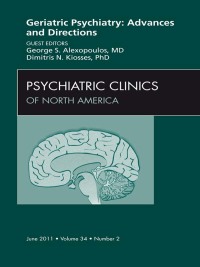 Imagen de portada: Geriatric Psychiatry, An Issue of Psychiatric Clinics 9781455704996
