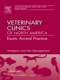 Imagen de portada: Analgesia, An Issue of Veterinary Clinics: Exotic Animal Practice 9781455705207